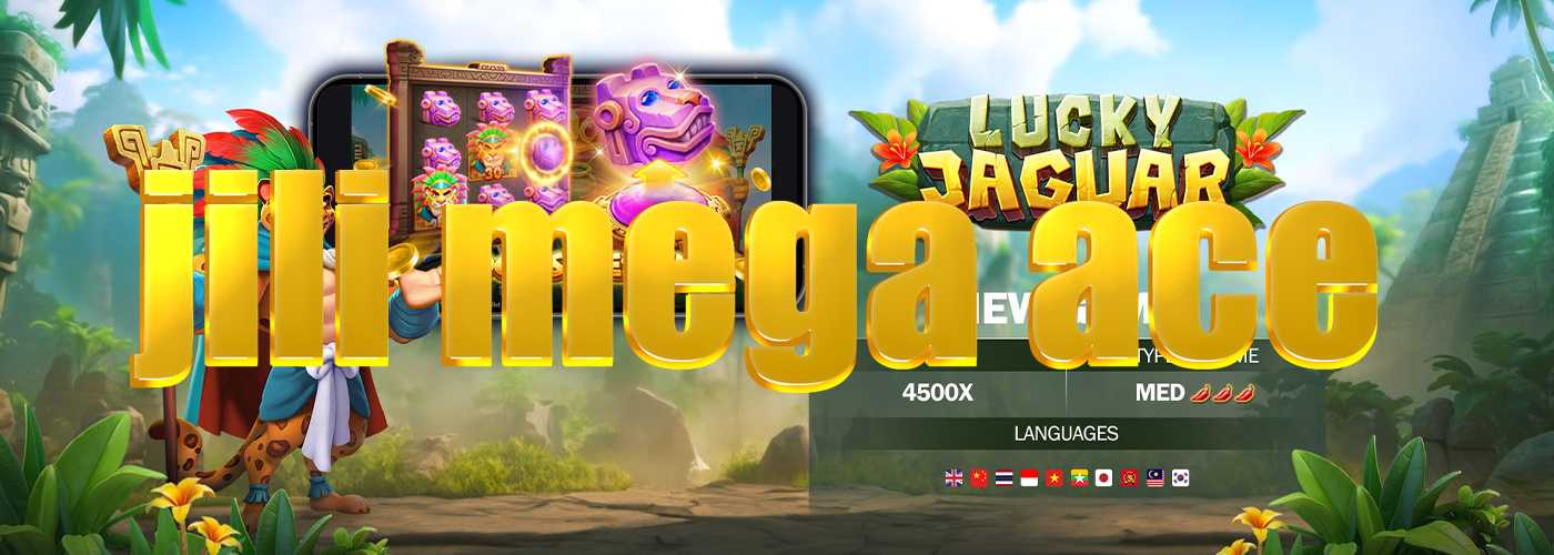 Jili mega ace deposit maya